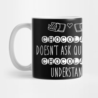 Funny Chocolate Quote Mug